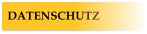 DATENSCHUTZ